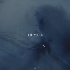 Shivers (feat. Pensees & Iustina) Aether