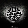 Take Away - Single