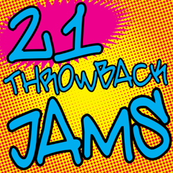 21 Throwback Jams - Various Artists Cover Art
