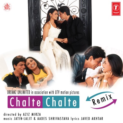 Chalte Chalte (Remixes)