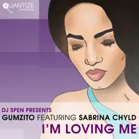 I'm Loving Me (feat. Sabrina Chyld) — Gumzito