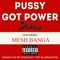 Pussy Got Power (feat. Mesh Banga) - Acktup lyrics