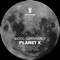 Planet X (Ixel Remix) - Moog Conspiracy lyrics