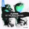 Flatdisk - Set the World (On Fire) [feat. Bitter's Kiss]