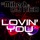 DJ Mikesh & DJ Neo-Lovin' You (Future House Mix Edit)