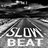 Thomas Gonzalez Something What You (The Chillout Room Mix) Slow Beats, Vol. 2