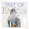 Best of Touched Music for Macmillan, Pt. 1 - EP