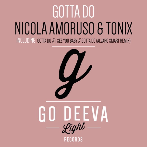 Gotta Do - Single