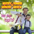Kuzey Köker & Soner Arıca "Neler Oluyor Hayatta"