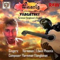 Vilagathey (Single) - Varmman Elangkovan & Edwin Phoenix