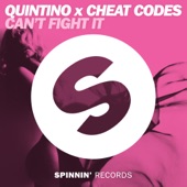 Quintino - Can't Fight It