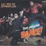 Lil' Mo and the Dynaflos - Get up and Dance