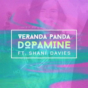 Dopamine (feat. Shani Davies)