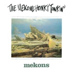 Mekons - Gin Palace