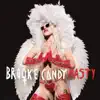 Brooke Candy - Nasty