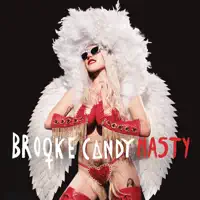 Nasty — Brooke Candy
