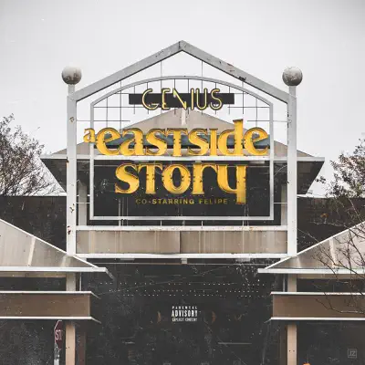 A Eastside Story (Deluxe Edition) - Felipe A Eastside Story (Deluxe Edition) - Felipe