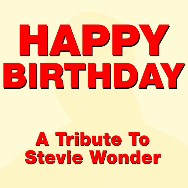Happy Birthday - A Tribute to Stevie Wonder - EP