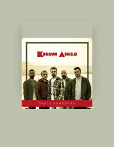 Ouve Kurşun Asker, vê vídeos de música, lê a biografia, vê as datas da digressão e muito mais!
