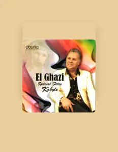 Écoutez El Ghazi, regardez des vidéoclips, lisez la biographie, consultez les dates de tournée et plus encore !
