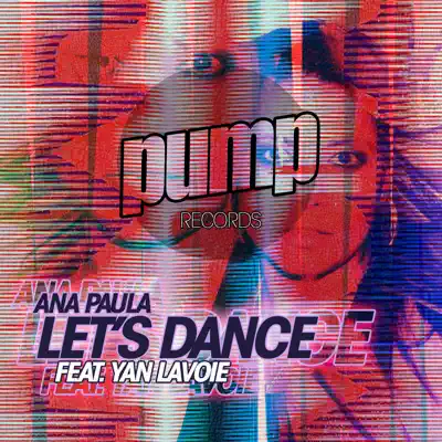 Let's Dance (feat. Yan Lavoie) - Single - Ana Paula