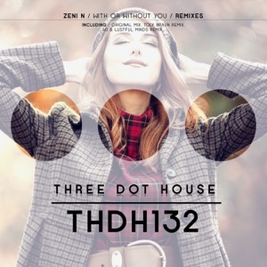 With or Without You (Remixes) - EP