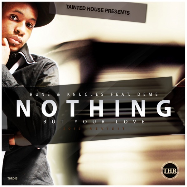Nothing but Your Love (feat. Deme) - Single