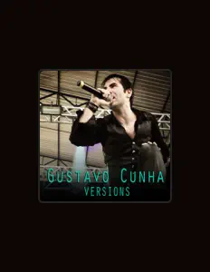 收听 Gustavo Cunha、观看音乐视频、阅读小传、查看巡演日期等 ！