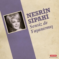 Sensiz de Yaşanırmış - Single - Nesrin Sipahi