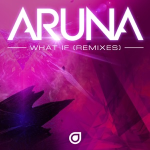 What If (Remixes) - Single