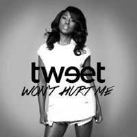 Won't Hurt Me - Single - Tweet