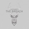 The Breach (Instrumental Version) - Lazy Habits lyrics