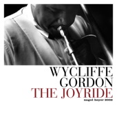 Wycliffe Gordon - Let's Call This