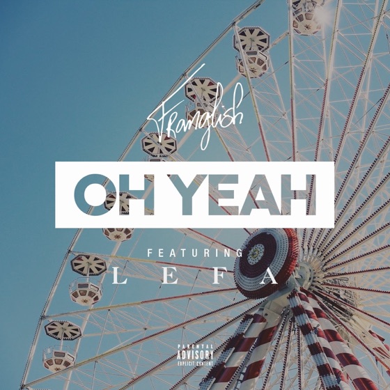 Cover artwork for Oh Yeah (feat. Lefa)