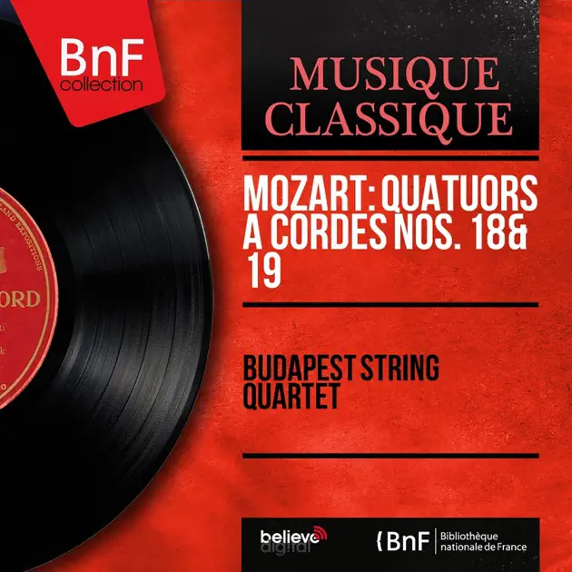 ブダペスト弦楽四重奏団のMozart: Quatuors à cordes Nos. 18 & 19