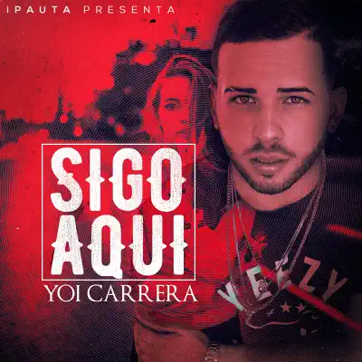 Sigo Aquí - Single - Yoi Carrera