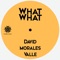 What-What (Macho Iberico Edit) - David Morales Valle lyrics