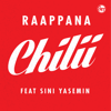 Chilii (feat. SINI YASEMIN) - Raappana