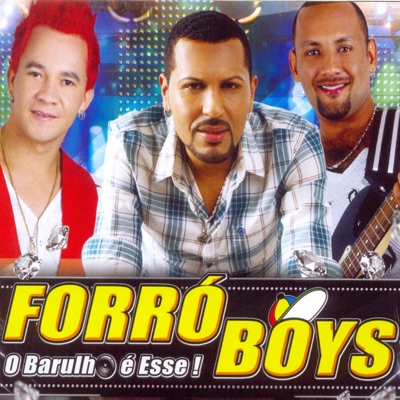 Forró Boys - Na Pizada dos Moleques (Ao Vivo)