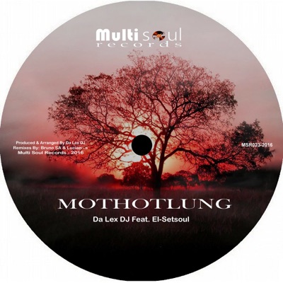 Mothotlung EP (feat. El'setsoul)