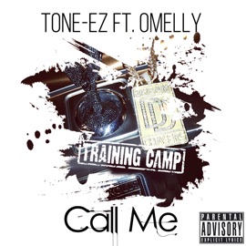 Call Me (feat. Omelly) Tone Ez