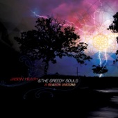 Jason Heath & The Greedy Souls - So Far From Grace