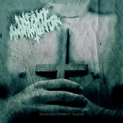 The Palpable Leprosy of Pollution - Infant Annihilator