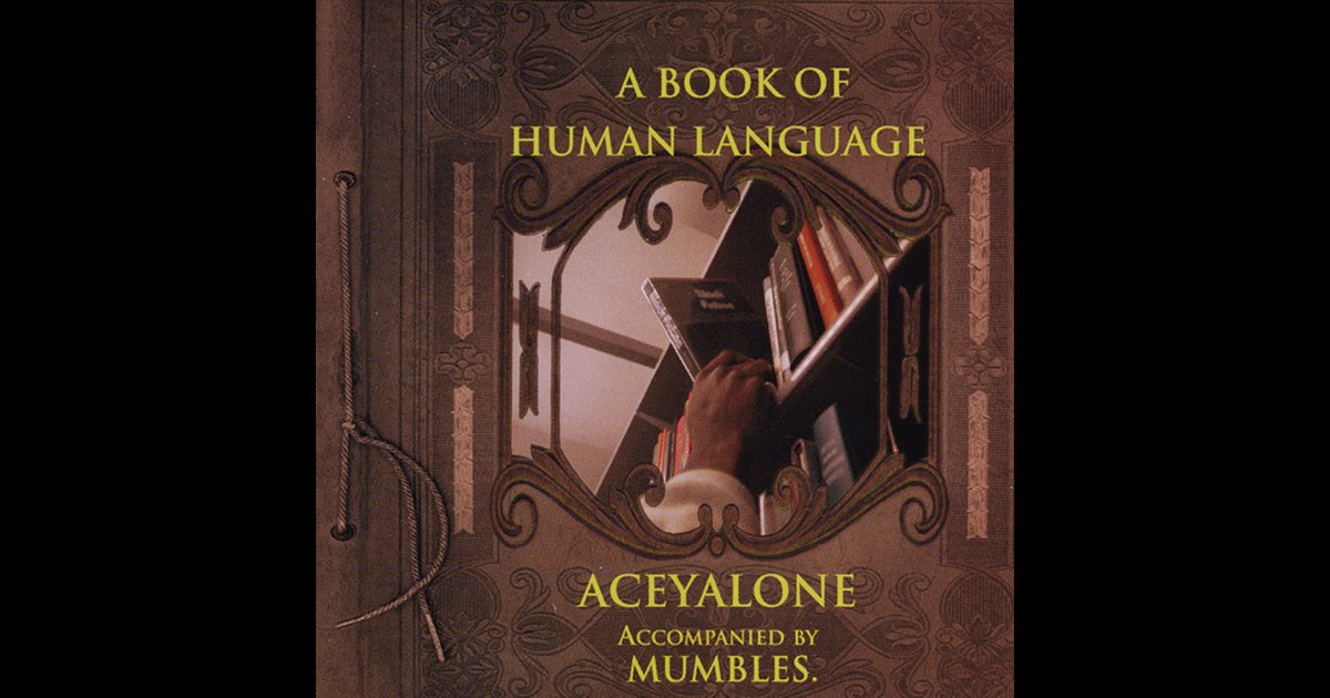 A BOOK OF HUMAN LANGUAGE | ACEYALONE | Aceyalone