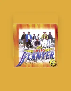 收听 Grupo Flanyers、观看音乐视频、阅读小传、查看巡演日期等 ！