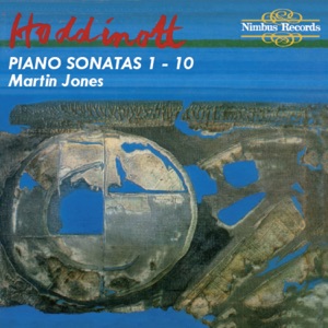 Hoddinott: Piano Sonatas Nos. 1 & 10