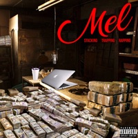 Stacking, Trapping, Rapping - Single - Mel