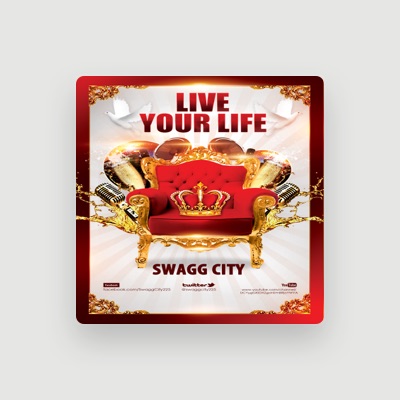 Ascolta Swagg City, guarda video musicali, leggi la biografia, vedi le date del tour & altro!