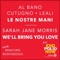 Le Nostre Mani, Wèll Bring You Love - Single