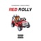 RED ROLLY (feat. MAXXJAMEZ) - KORNDAWG lyrics